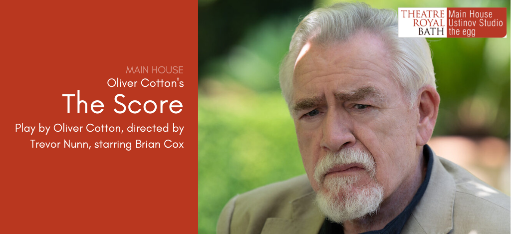 Brian Cox to star in world premiere production of The Score at Bath’s Theatre Royal